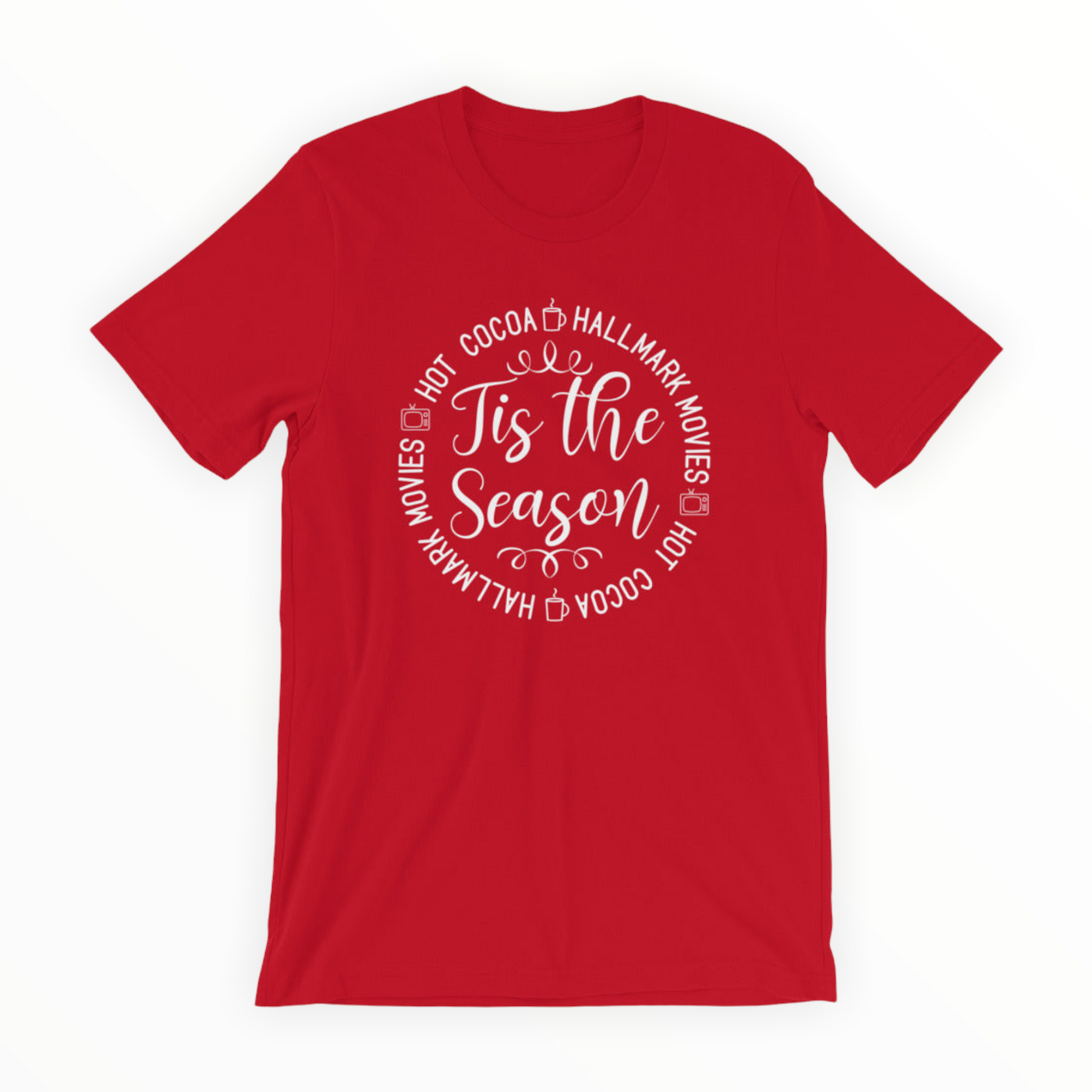 Tis The Season Red Unisex T-Shirt