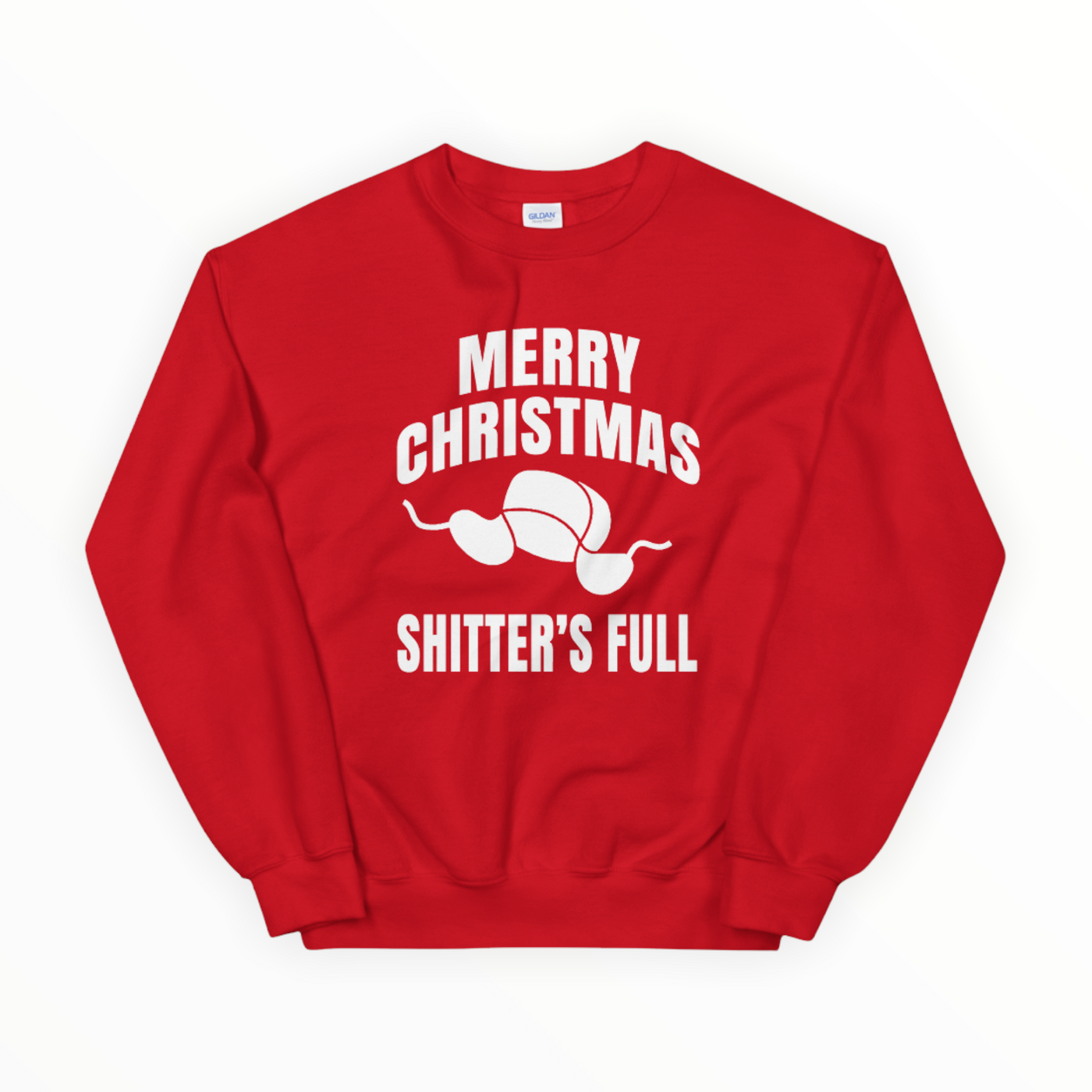 Shitters Full Christmas Pullover Sweatshirt