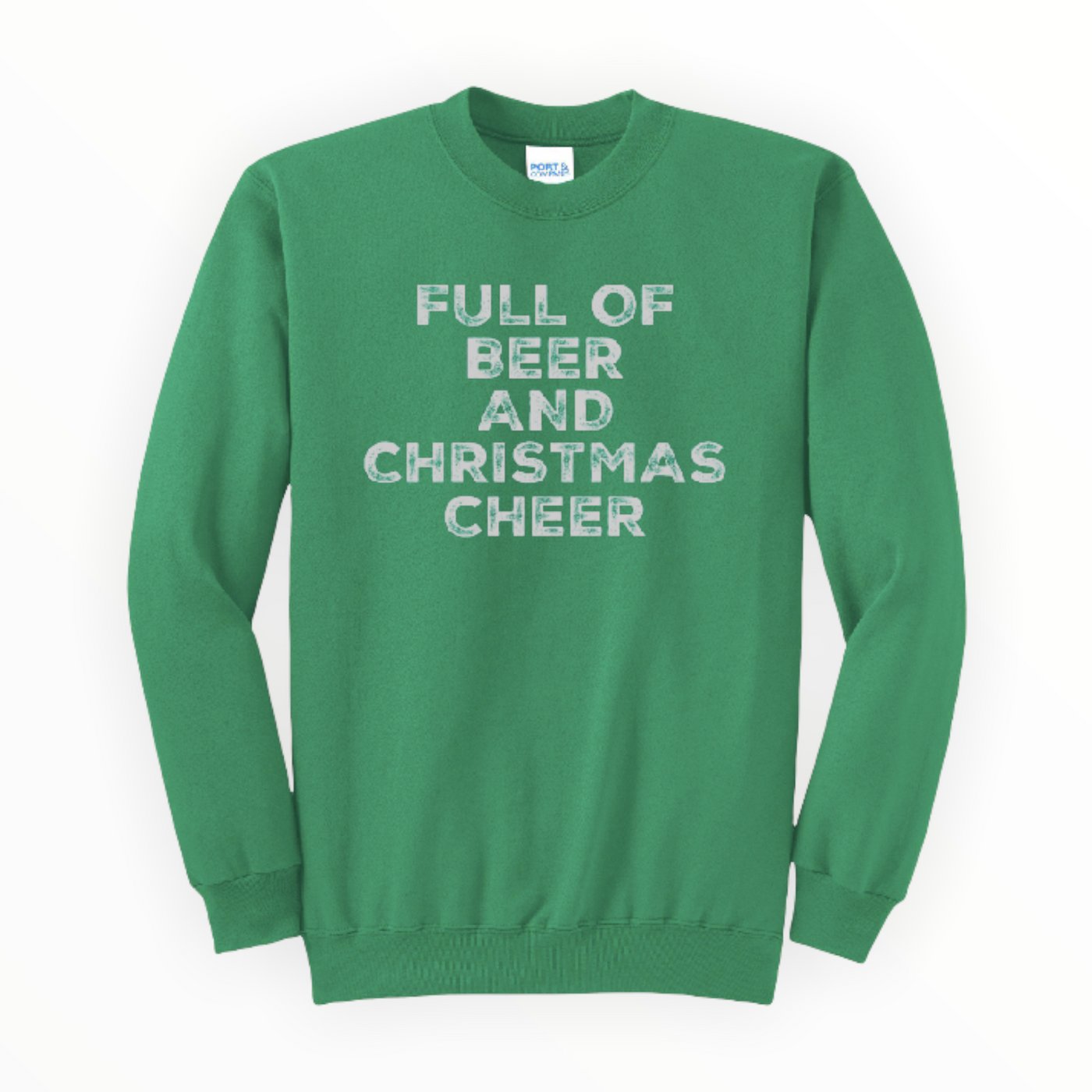 Full of Beer Christmas Pullover Sweatshirt